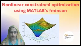 Nonlinear constrained optimization using MATLAB's fmincon | @MATLABHelper Blog