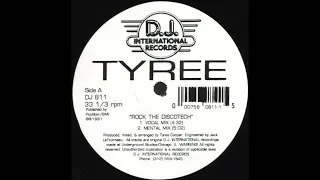 Tyree - Rock the Discotech (vocal mix)