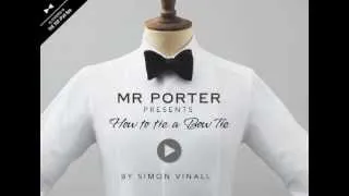 MR PORTER How to Tie a Bow Tie