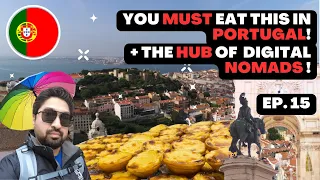 You MUST Eat This In Portugal! + The Hub of Digital Nomads!