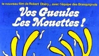 VOS GUEULES LES MOUETTES  BIENTOT EN DVD ? BANDE ANNONCE du film de Robert DHERY