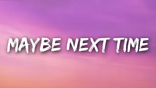 Jamie Miller - Maybe Next Time (Lyrics)