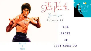 Bruce Lee Tao of Jeet Kune Do Episode 22 | Zen of Bruce Lee | Sayings of a great Martial Artist