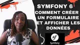 Symfony 6 : Comment afficher les données d'un formulaire 2/2