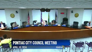 Pontiac City Council 4-30-24