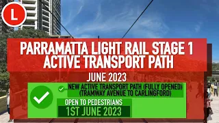 Parramatta Light Rail — Stage 1 — Active Transport Link — June 2023