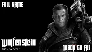 Wolfenstein New Order (2014) Full Game | Walkthrough | 1080p 60 FPS | No Commentary