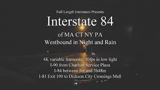 I-84 WB Night Rain 30 FPS MA CT NY PA