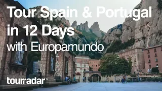 Tour Spain and Portugal in 12 Days with Europamundo