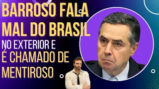 Barroso fala mal do Brasil no exterior e é chamado de "mentiroso"!