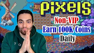 Pixels Game: Earn 100K Daily Without VIP! Ultimate Free-to-Play Strategy🚀 (Altyazili)