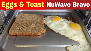 Fried Eggs and Toast, NuWave Bravo Toaster Oven & Air Fryer Recipe
