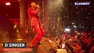 D-SINGER KÒMANSE KONSÈ POU BAKY AK MIZIK SELIBATÈ A, (LIVE PERFORMANCE,  BAKY LIVE IN CONCERT