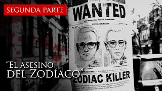 "EL ASESINO DEL ZODIACO" (SEGUNDA PARTE)