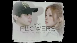 Flowers - Antonio Alanis ft. 우기 YUQI (Cover)