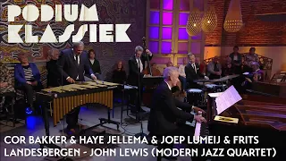 Cor Bakker & Haye Jellema & Joep Lumeij & Frits Landesbergen - John Lewis - Django | Podium Klassiek