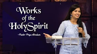 Works of the HolySpirit (Excerpt) | Pastor Priya Abraham | 14th Jan 2024