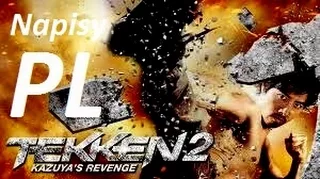 Tekken 2 Kazuya's Revenge Napisy PL