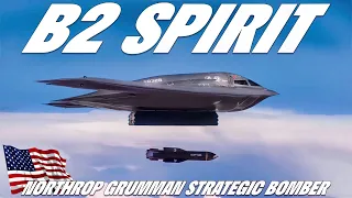 B-2 Spirit Bomber Stealth Aircraft | Northrop's Heavy Strategic Bomber