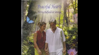PEACEFUL HEARTS ... Terry Oldfield and Soraya ... Full Album