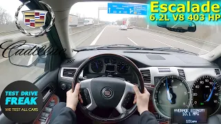 2008 Cadillac Escalade 6.2L V8 403 HP TOP SPEED AUTOBAHN DRIVE POV