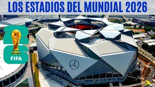 Los IMPONENTES ESTADIOS del Mundial Estados Unidos/México/Canadá 2026