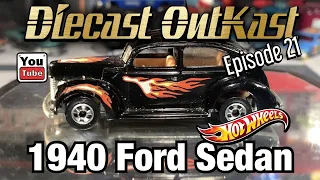 Diecast OutKast episode 21 1940 ford sedan hotwheels custom