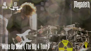 Megadeth - Wake Up Dead (The Big 4 Tour) [5.1 Surround / 4K Remastered]