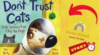 Read Aloud Books for Kids | Don't Trust Cats | Read Aloud Books For Kids For Fun