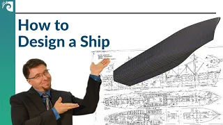 How to Design a Ship:  Creating a General Arrangement