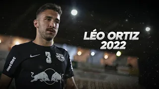 Léo Ortiz - Technical Defender - 2022ᴴᴰ