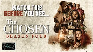 What You Need to Know BEFORE Watching The Chosen Season 4