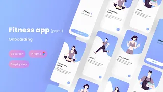 Fitness App UI Design using Figma (36 Screens) | Part One (Onboarding) | Figma Tutorial