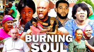 BURNING SOUL (NEW LUCHI DONALD & YUL EDOCHIE MOVIE) - 2021 LATEST NIGERIAN MOVIES/NOLLYWOOD