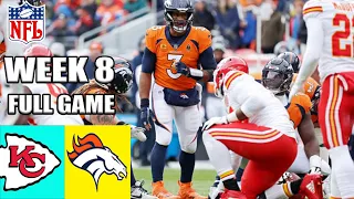 Denver Broncos vs Kansas City Chiefs [Week 8] FULL GAME | NFL Highlights TODAY 2023
