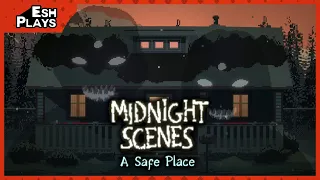 Shut In, Shut Out | Esh Plays MIDNIGHT SCENES | A Safe Place