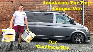 How To Professionally Insulate Your Camper Van