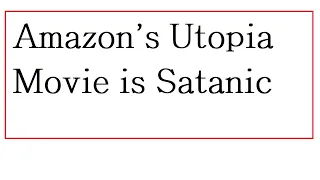 Amazon's Utopia Movie is Satanic - Season 1 Review Trailer - Spoilers - Evil Show - AVOID