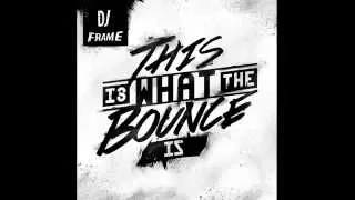 MELBOURNE BOUNCE MIX 2014 - Will Sparks, White Vox, Bombs Away, Different & Good by Dj Frame