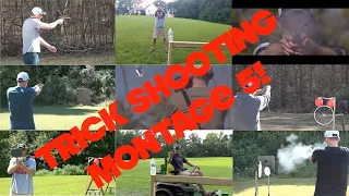 TRICK SHOOTING MONTAGE 5!