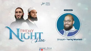 Season 2 Ep. 138: Friday Night Live w/ Shaykh Tariq Musleh