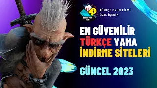 En İyi Türkçe Yama Siteleri | Türkçe Yama Nasıl Kurulur? | Rehber Tadında İnceleme - 2023