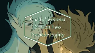 Castle Swimmer Season Two | Episode 39 (Ep 80) Dub