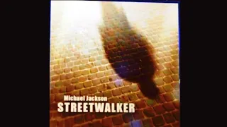 Michael Jackson Streetwalker (Audio HQ HD EDIT REMASTER)