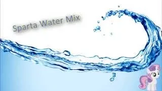 Sparta Water Mix (-Reupload-)