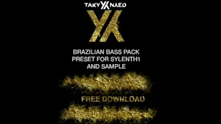 BRAZILIAN BASS SAMPLE PACK AND PRESET FOR SYLENTH 1