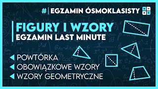 WSZYSTKIE FIGURY I WZORY | Kompletne przypomnienie! ✅ Egzamin Ósmoklasisty 2024