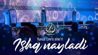 GO'ZAL NASHID | Ishq nayladi | Yunus  Emro she'ri