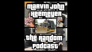 The Random Podcast- Marvin John Heemeyer- Kill Dozer