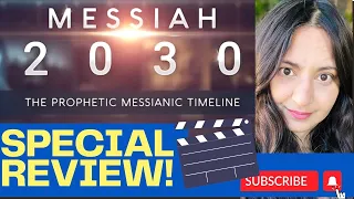 MESSIAH 2030 - The Prophetic Messianic Timeline! 'SPECIAL REVIEW' End Times Sonia Azam7 OFFICIAL